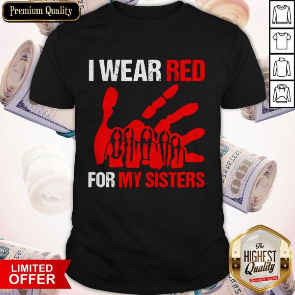 I Wear Red For My Sister Shirt