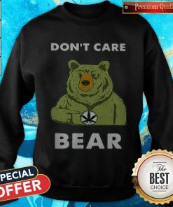 Original Don’t Care Bear Weed Sweatshirt