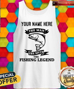 Personalized The Man The Myth The Fishing Legend Custom Tank Top