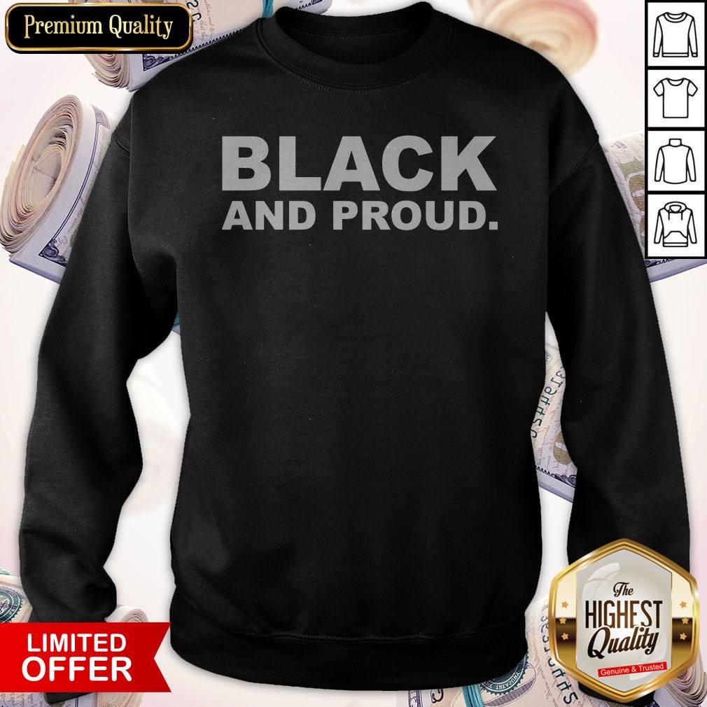 Premium Black And Proud Sweatshirt