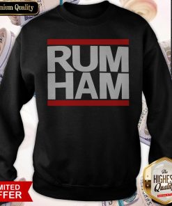 Pretty Rum Ham Sweatshirt