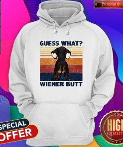 Dachshund Guess What Wiener Butt Vintage HoodieDachshund Guess What Wiener Butt Vintage Hoodie