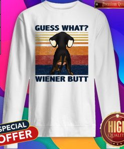 Dachshund Guess What Wiener Butt Vintage Swetatshirt
