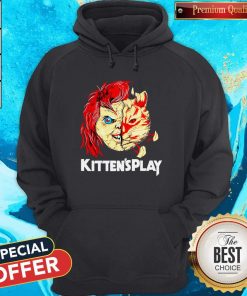 Nice Chucky Kittens Play HoodieNice Chucky Kittens Play Hoodie