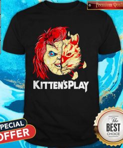 Nice Chucky Kittens Play Shirt