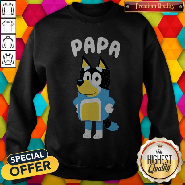 Nice PaPa Bluey Sweatshirt