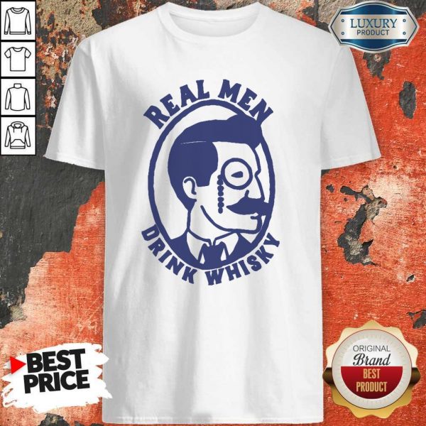 Nice Real Men Drink Whisky ShirtNice Real Men Drink Whisky Shirt