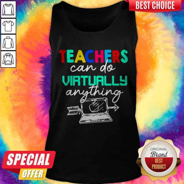 Nice Teachers Can Do Virtually Anything Tank Top