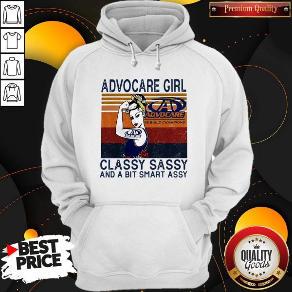 Official Advocare Girl Classy Sassy And A Bit SmaOfficial Advocare Girl Classy Sassy And A Bit Smart Assy Vintage Hoodiert Assy Vintage Hoodie