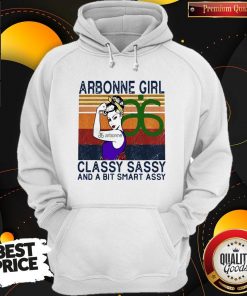 Official Arbonne Girl Classy Sassy And A Bit Smart Assy Vintage Hoodie