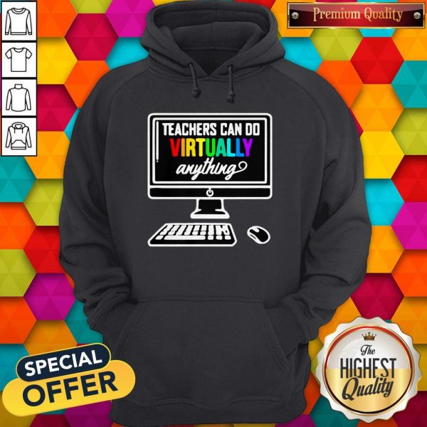 Personal Computer Teachers Can Do Virtually Anything LGBT Hoodie