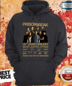 Prison Break 15th Anniversary 2005 2020 Thank You For The Memories Hoodie