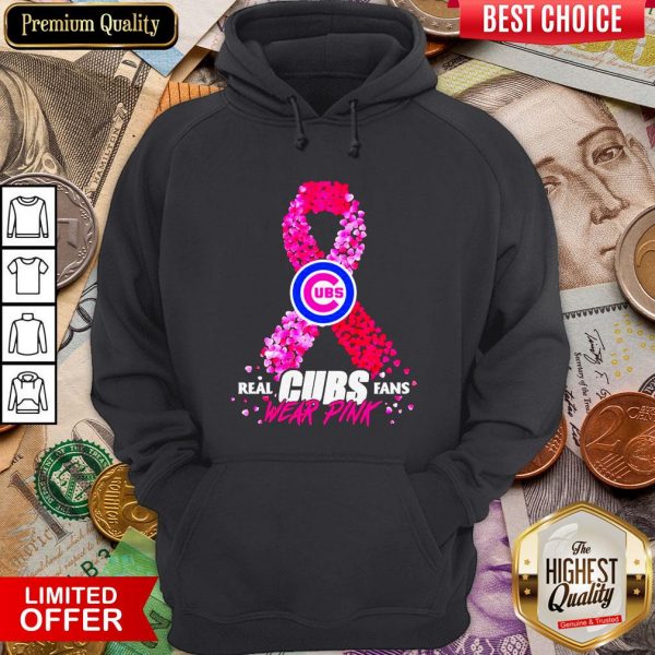 Real Chicago Cubs Fans Wear Pink Hoodie