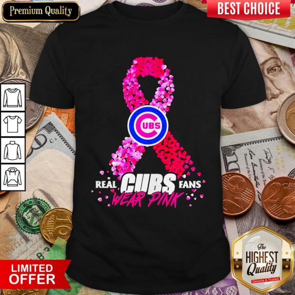 Real Chicago Cubs Fans Wear Pink Shirt