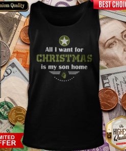 All I Want For Christmas Is My Son Home Tank Top