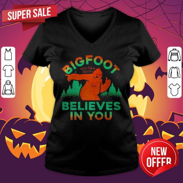 Bigfoor You Can Do It Believes In You V-neck