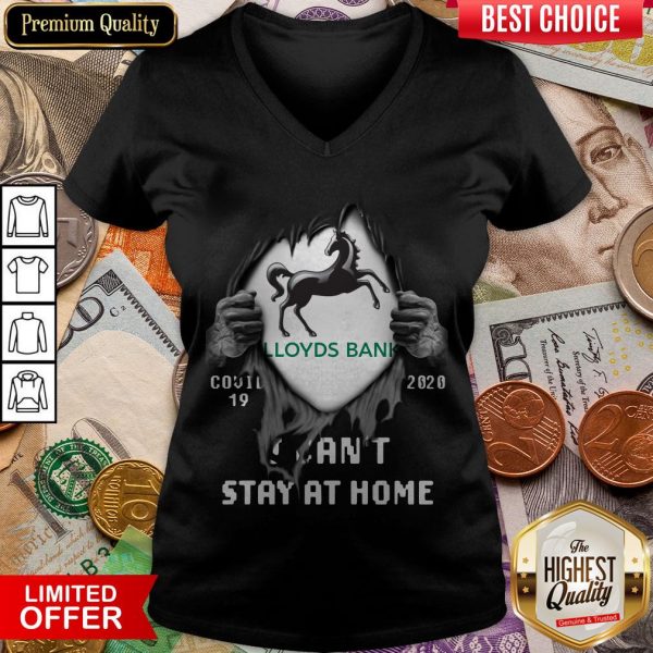Blood Inside Me Lloyds Bank Covid 19 2020 I Can'T Stay At Home V-neck