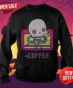 Cute Skeleton Drinking Coffee Day Dead Dia De Los Muertos Sweatshirt