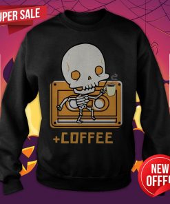 Cute Skeleton Drinking Coffee Day Of The Dead Dia De Muertos Sweatshirt