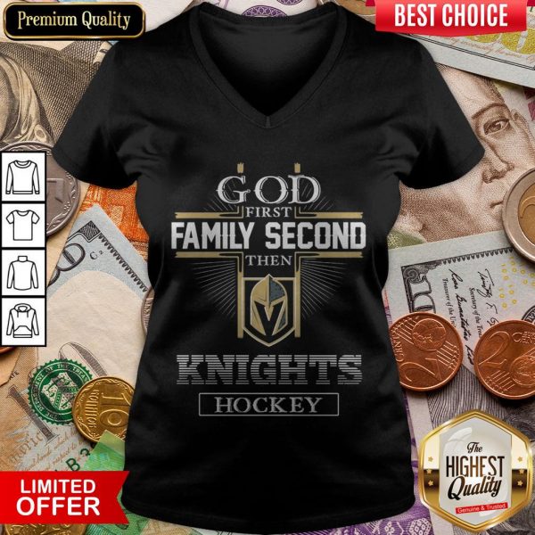 God First Family Second Then Vegas Golden Knights Hockey V-neck