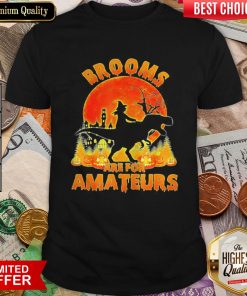 Halloween Brooms Are For Amateurs Moon Shirt