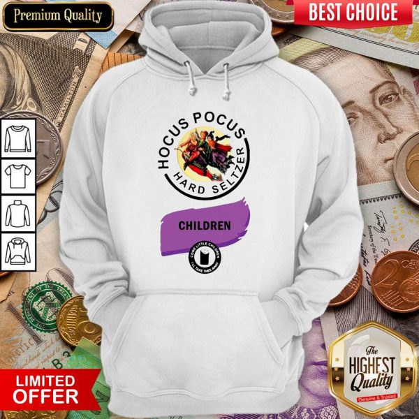 Hocus Pocus Hard Seltzer Children Come Little Children Hoodie