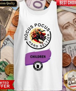 Hocus Pocus Hard Seltzer Children Come Little Children Tank Top