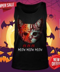 Hot Ch Ch Ch Meow Meow Meow Tank Top