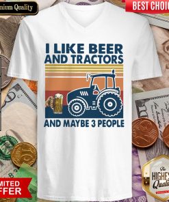 I Like Beer Tractors Maybe 3 People Vintage Retro V-neck