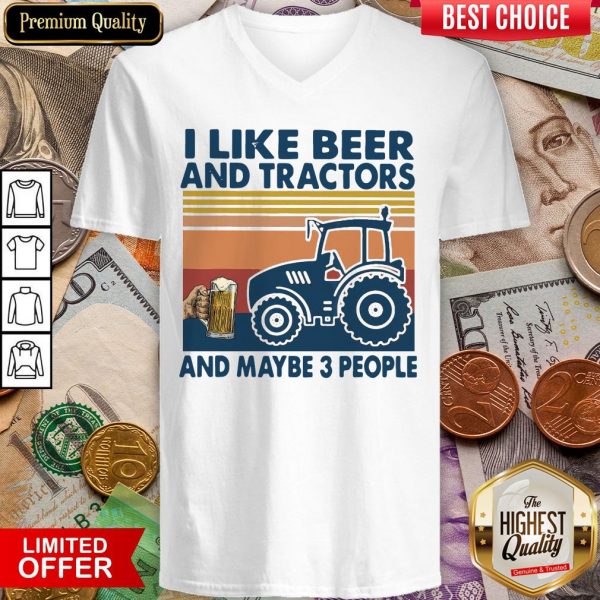 I Like Beer Tractors Maybe 3 People Vintage Retro V-neck