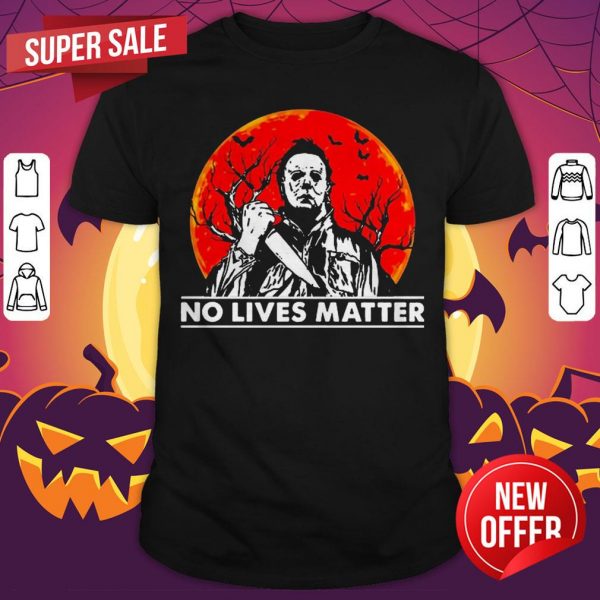 Michael Myers Nolives Matter Moon Halloween Shirt