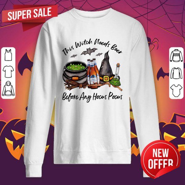 Michelob Ultra Bottle This Witch Needs Beer Before Any Hocus Pocus Halloween Sweatshirt