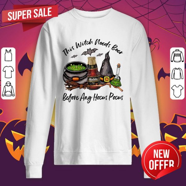 Modelo Negra Bottle This Witch Needs Beer Before Any Hocus Pocus Halloween Sweatshirt