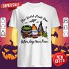 Natural Light Bottle This Witch Needs Beer Before Any Hocus Pocus Halloween T-Shirt