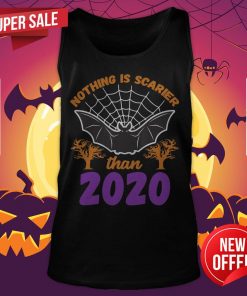 Nothing Is Scarier Than 2020 Halloween Bat Tank Top