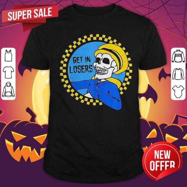 Official Skull Get In Losers We’re Saving Halloweentown Shirt