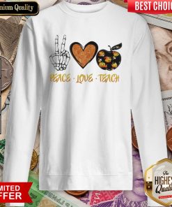 Peace Love Teach Halloween Sweatshirt