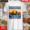 Prestige Worldwide Boats And Hoes Vintage Shirt