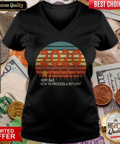 Retro Vintage Sunset 2020 Very Bad How To Process A Return V-neck