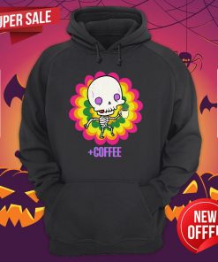 Skeleton Drinking Coffee Dia De Los Muertos Hoodie