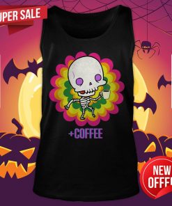 Skeleton Drinking Coffee Dia De Los Muertos Tank Top