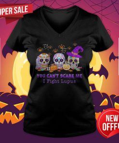 Skulls Pumpkins You Can’t Scare Me I Fight Lupus Halloween V-neck