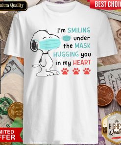 Snoopy I’m Smiling Under The Mask Hugging You In My Heart Shirt