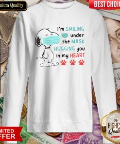 Snoopy I’m Smiling Under The Mask Hugging You In My Heart Sweatshirt