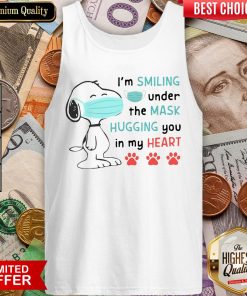 Snoopy I’m Smiling Under The Mask Hugging You In My Heart Tank Top