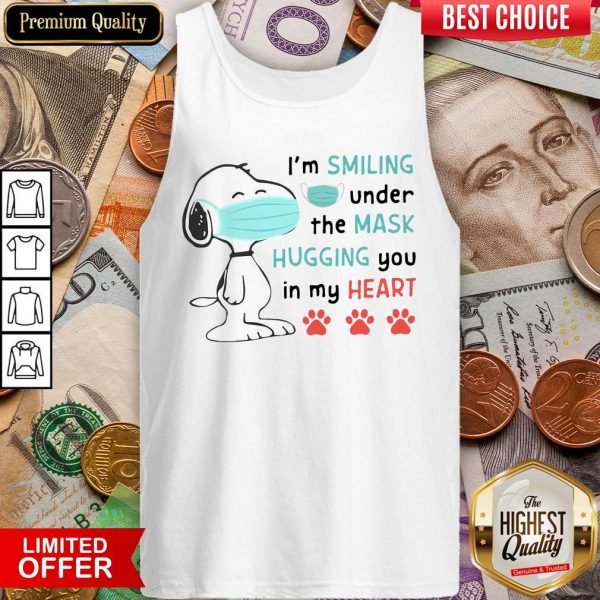 Snoopy I’m Smiling Under The Mask Hugging You In My Heart Tank Top