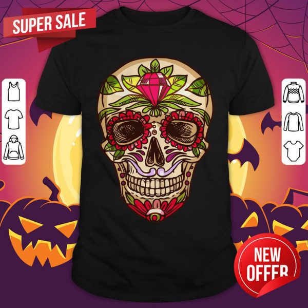 Sugar Skull Dia De Muertos Day Of The Dead Shirt