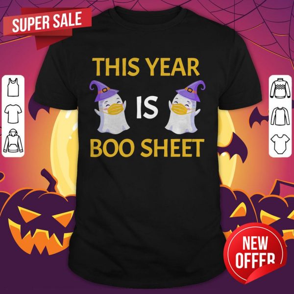 This Year Is Boo Sheet Boo Ghost Halloween Funny Gift T-Shirt