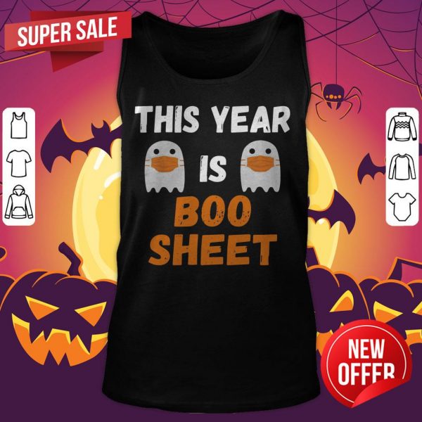 This Year Is Boo Sheet Ghost In Mask Halloween Custome Tank Top