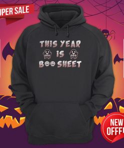 This Year Is Boo Sheet Shirt Funny Ghost Boo Halloween 2020 Hoodie